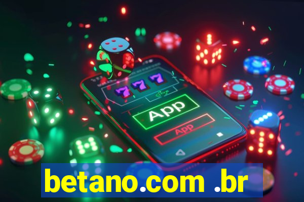 betano.com .br